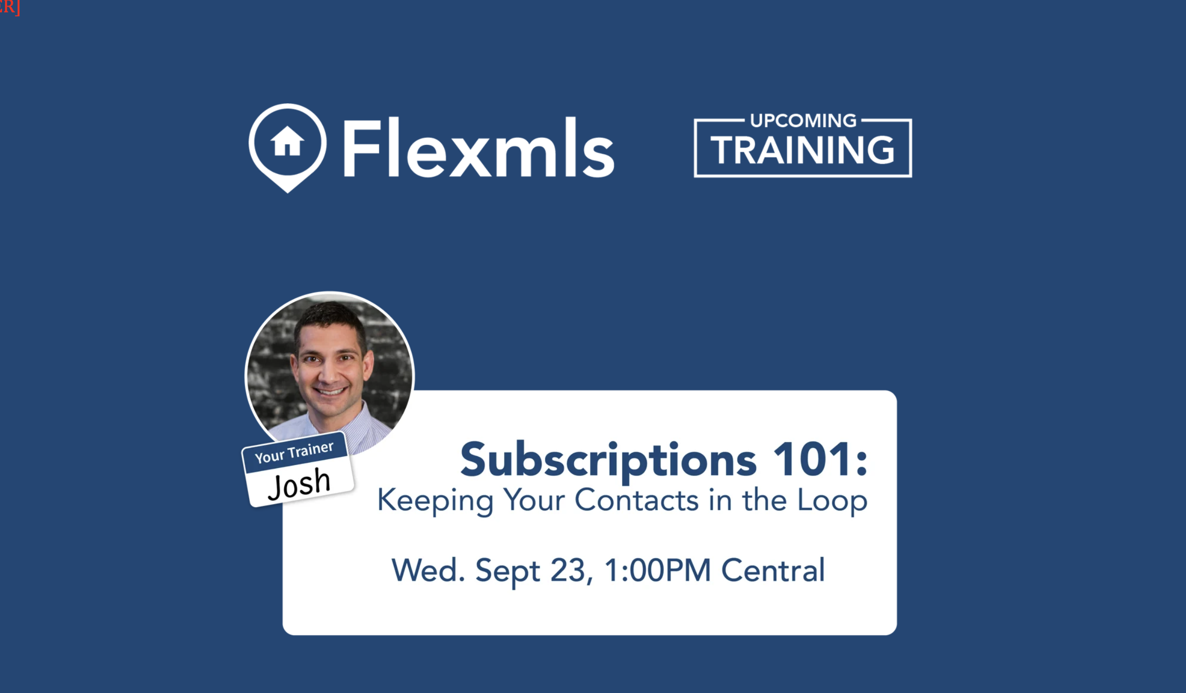 Flexmls Subscriptions 101: Keep Your Contacts in the Loop