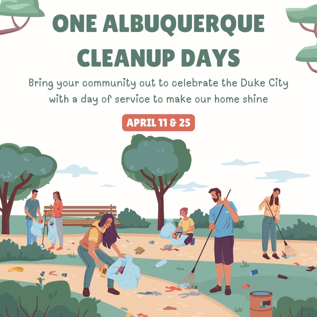 Help Keep Albuquerque Beautiful: Join Cleanup Days on April 11 & 25