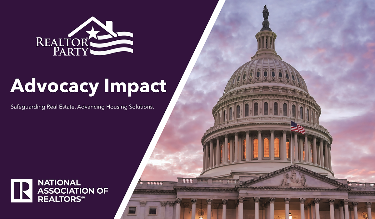 NAR delivers Big Wins on Capitol Hill: How REALTOR® Membership Pays Off