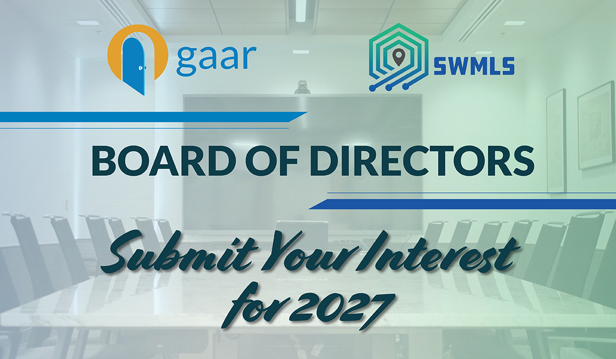 GAAR/SWMLS Boards of Directors Seeking Members to Serve in 2027