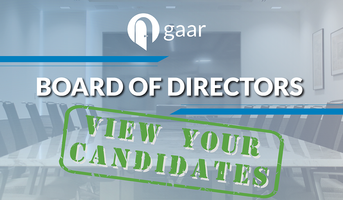 View the Candidates for the 2026 GAAR Board of Directors