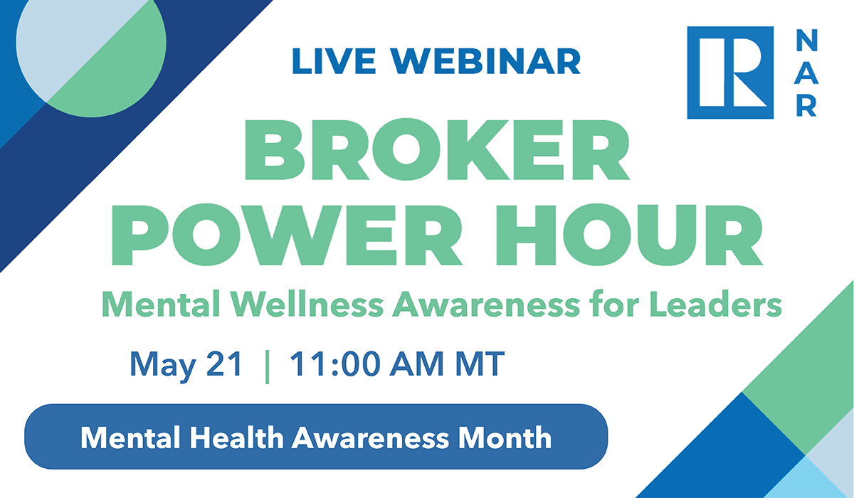 Broker Power Hour: Mental Wellness Awareness for Leaders