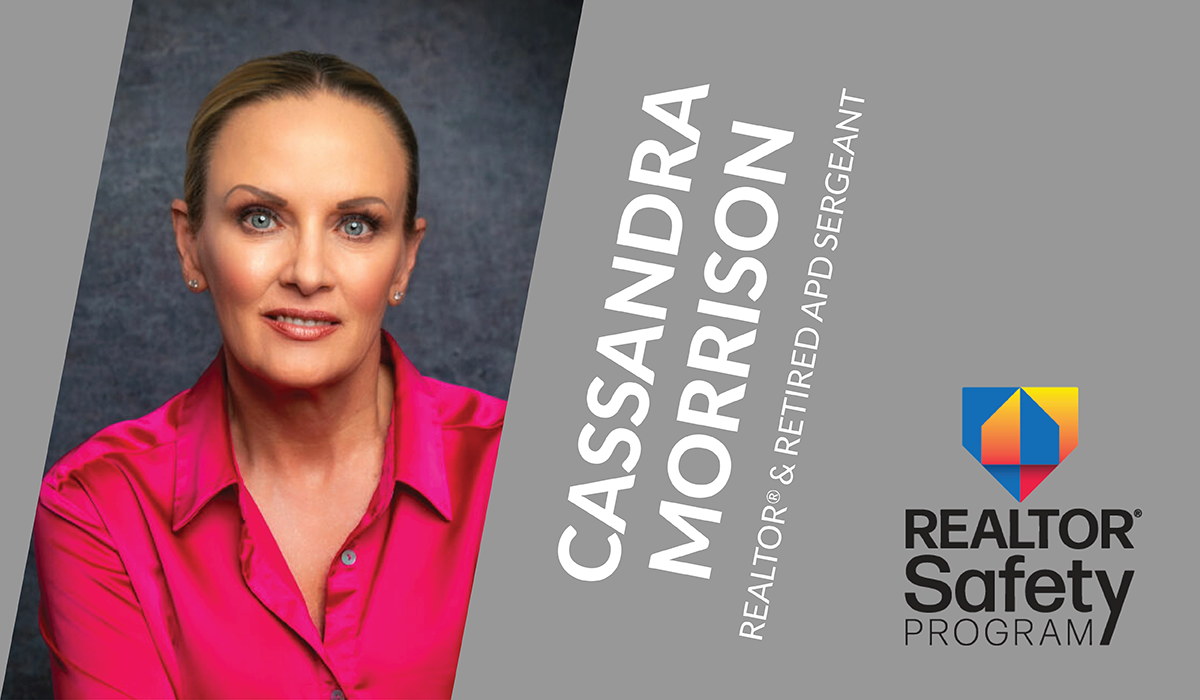 Safety & CE with Cassandra Morrison, REALTOR® & Retired APD Sergeant