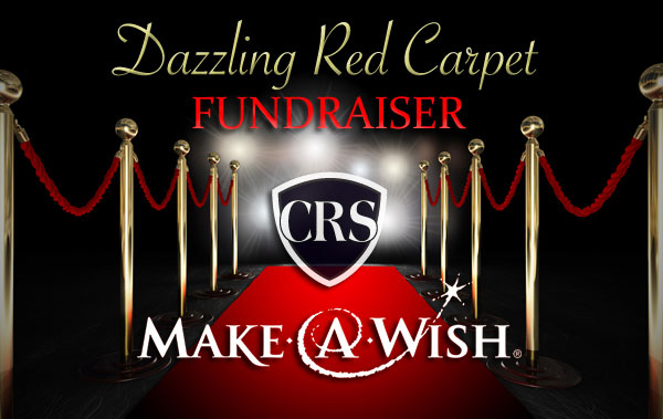Join us for a Red Carpet Fundraiser and help CRS make a child’s wish come true