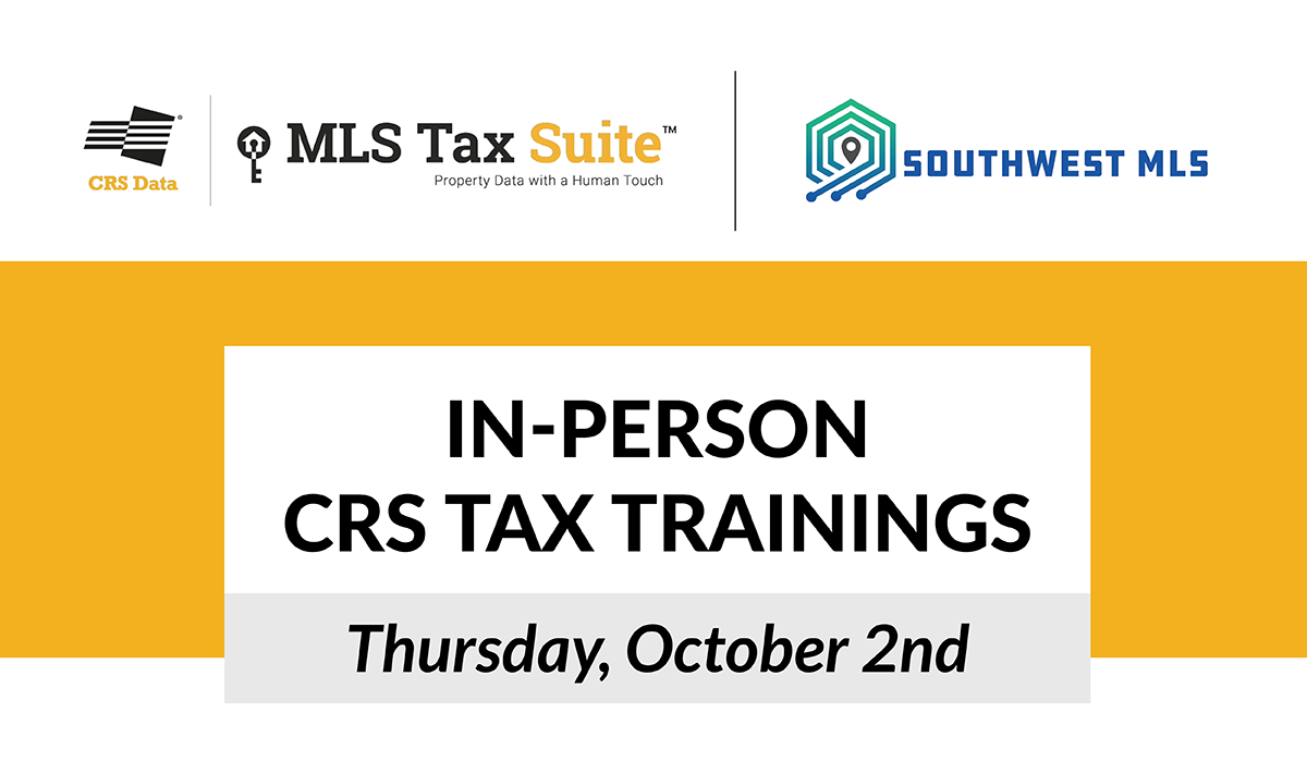 CRS Tax Returns to Southwest MLS: Training Sessions October 2nd