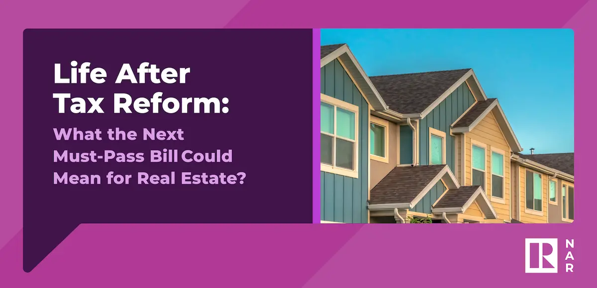 Life After Tax Reform: What the Next Tax Bill Could Mean for Real Estate