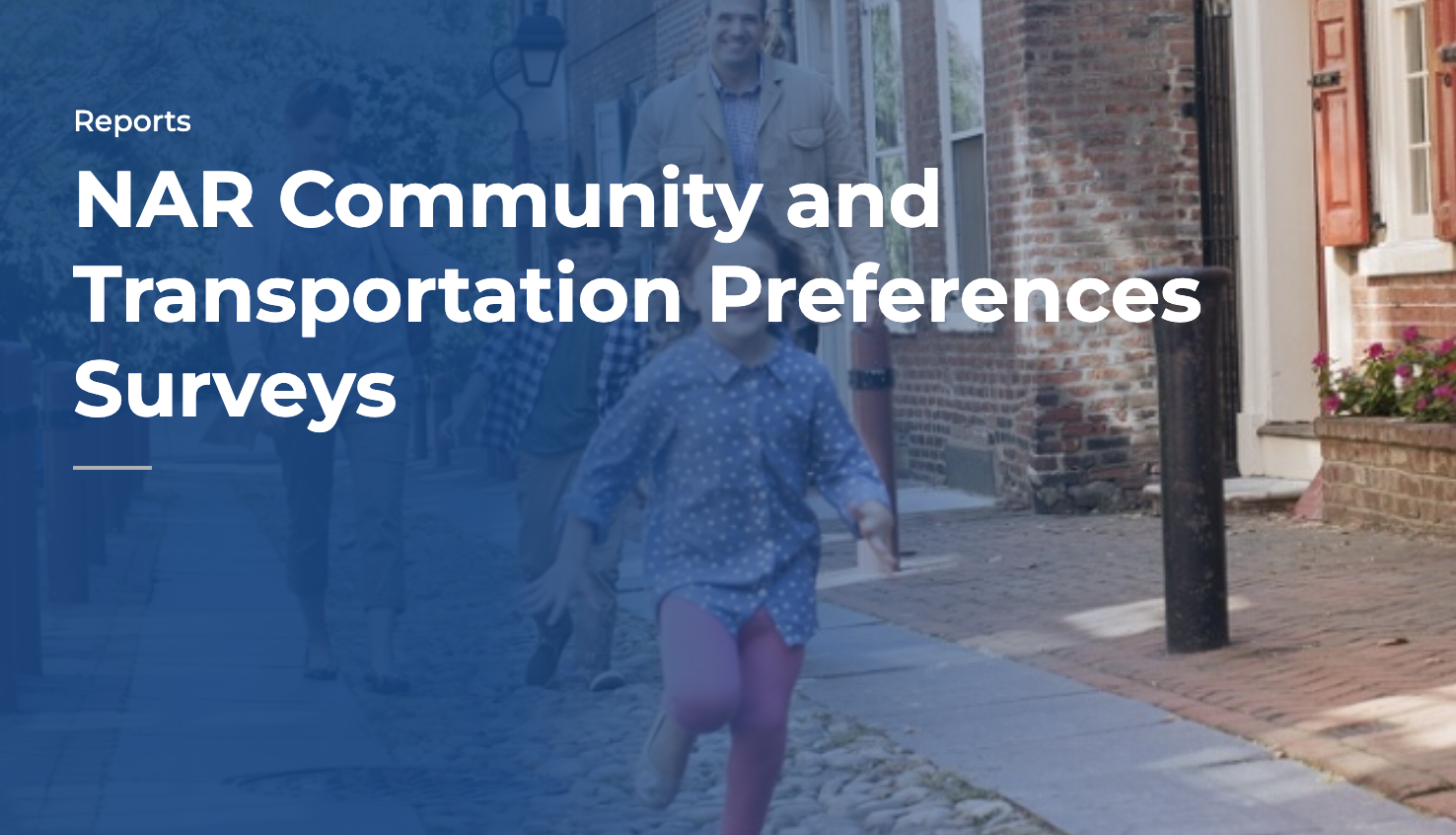 New NAR Survey Finds Americans Value Neighborhood Walkability