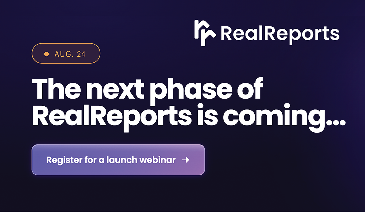 A New RealReports Experience Is Coming August 24