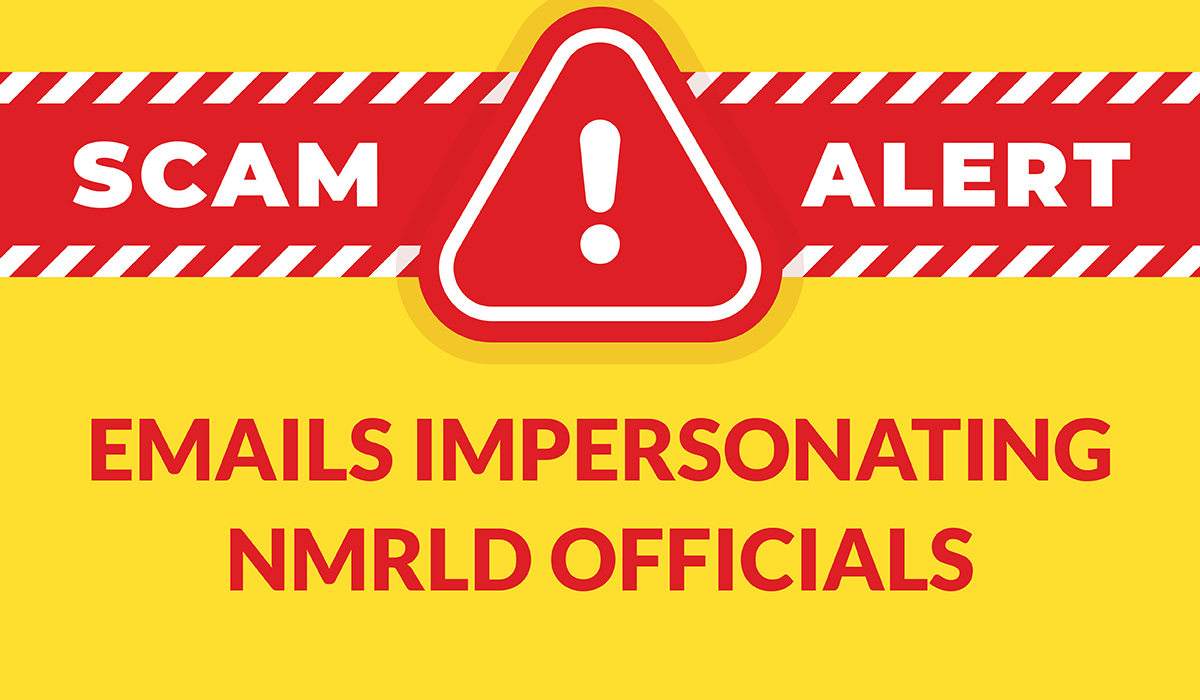 Stay Alert: Scam Emails Impersonating NMRLD Officials