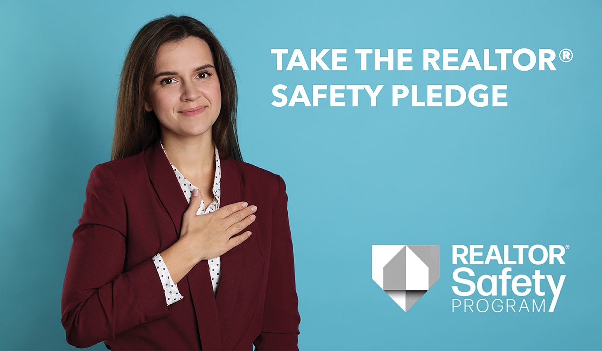 Take the Pledge: Make REALTOR® Safety Part of Your Business