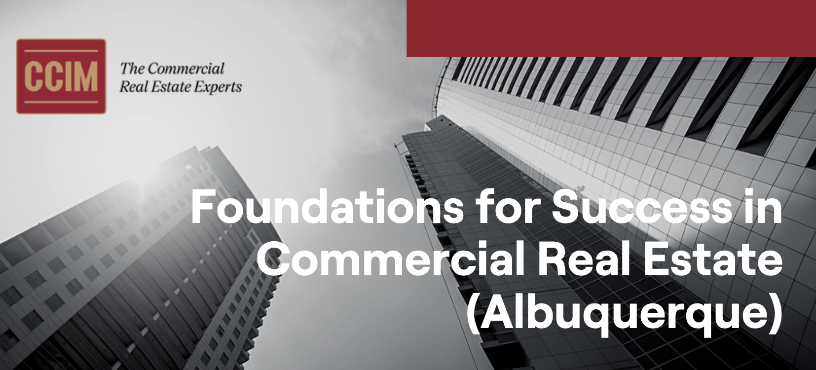 CCIM: Foundations for Success in Commercial Real Estate October 1-2