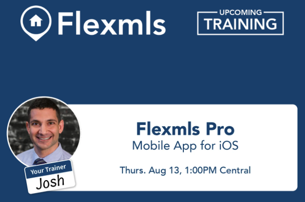 8/13 Live Webinar: Flexmls iOS App Updates