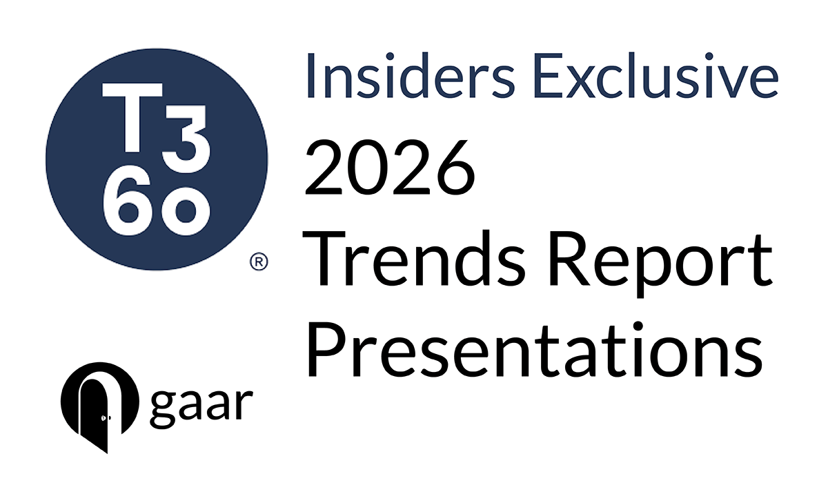 Complimentary T3 Sixty Insiders Webinar for GAAR Members