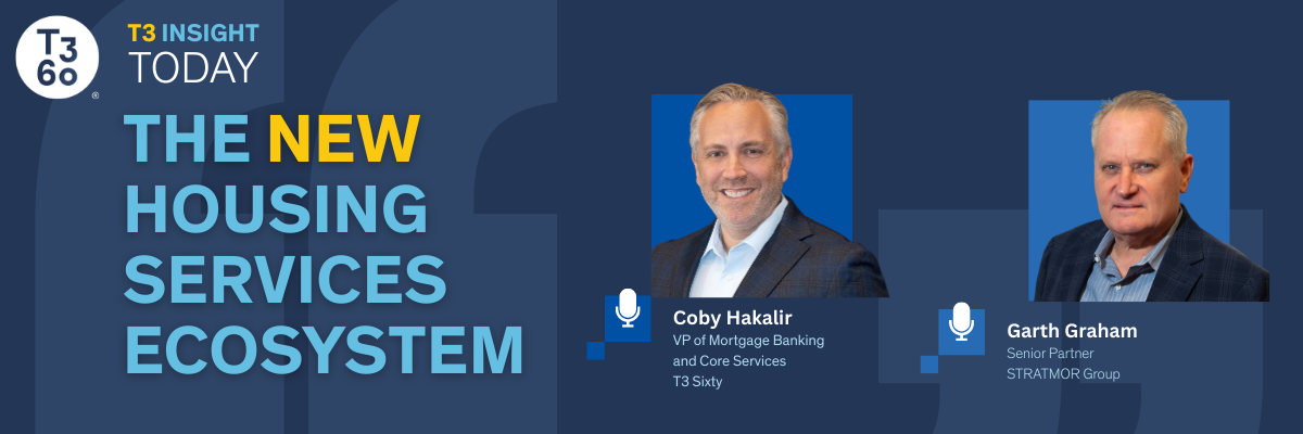 Inside the Housing Services Ecosystem w/ Stratmor Group & T3 Sixty