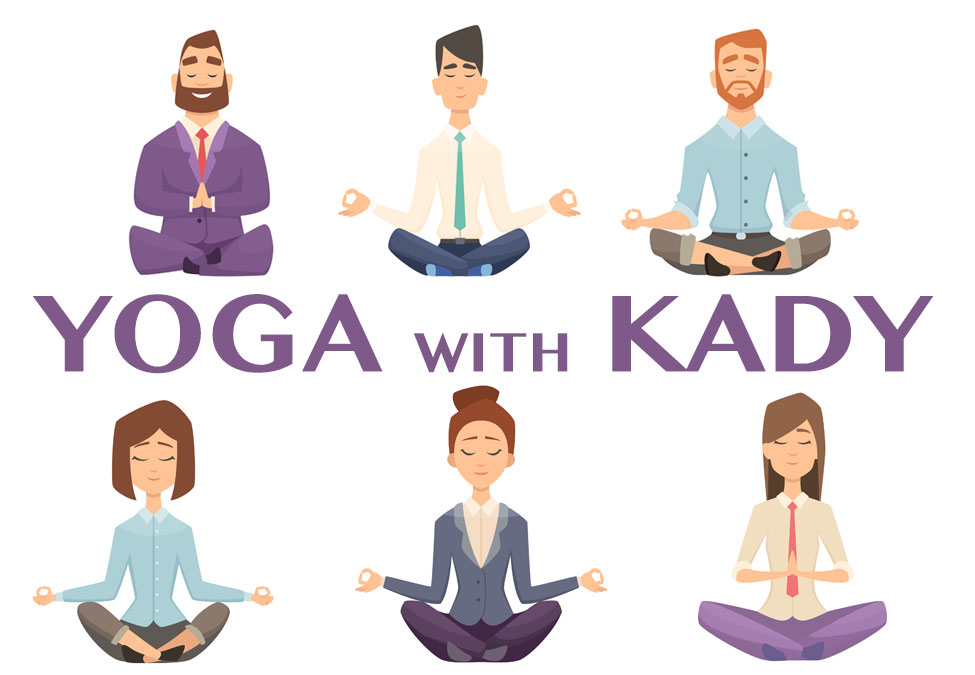 Miss Yoga with Kady? Watch the latest recording!