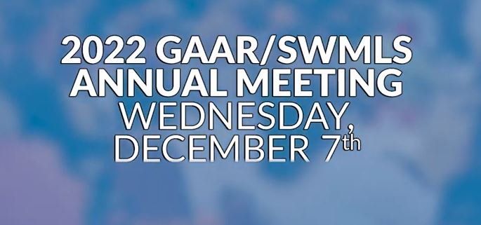 December 2nd DEADLINE to Register for GAAR/SWMLS Annual Meeting