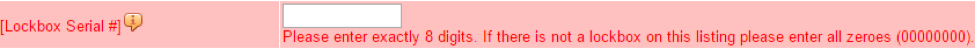 The Lockbox Serial # field in MLS
