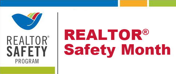 September is National REALTOR® Safety Month