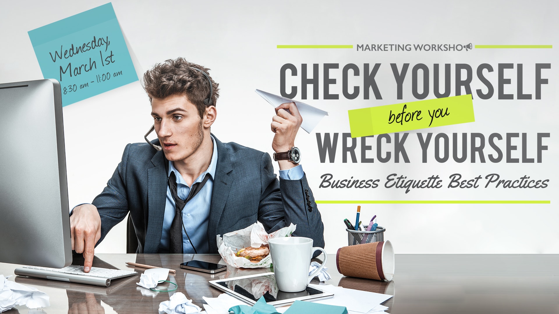 Marketing Workshop: Check Yourself Before you Wreck Yourself